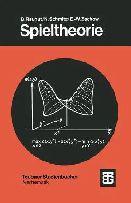 Buy Spieltheorie (English, Burkhard Rauhut | Norbert Schmitz | Ernst-Wilhelm Zachow) — BookShops.in