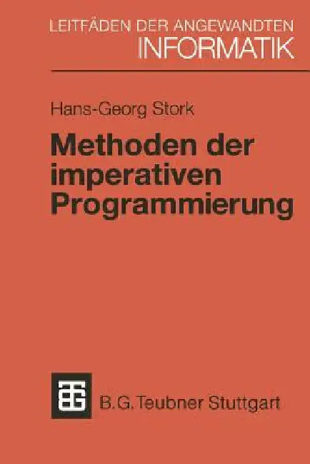 Buy Methoden Der Imperativen Programmierung (English, Hans-Georg Stork) — BookShops.in