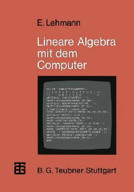 Buy Lineare Algebra Mit Dem Computer (English, Eberhard Lehmann) — BookShops.in