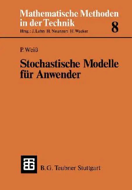 Buy Stochastische Modelle Für Anwender (English, Peter Weiss) — BookShops.in