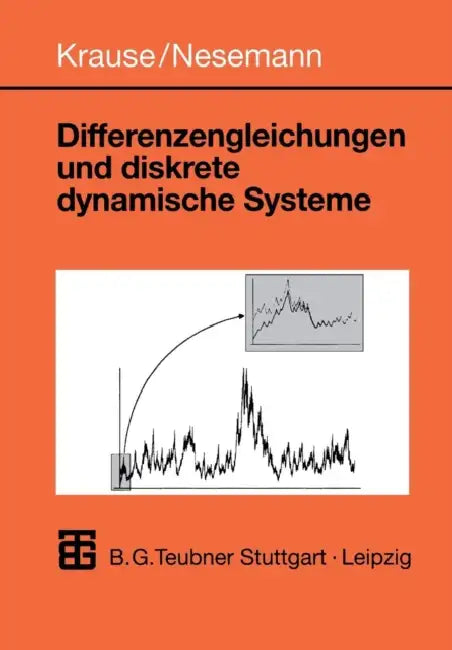 Buy Differenzengleichungen Und Diskrete Dynamische Systeme (English, Ulrich Krause | Tim Nesemann) — BookShops.in