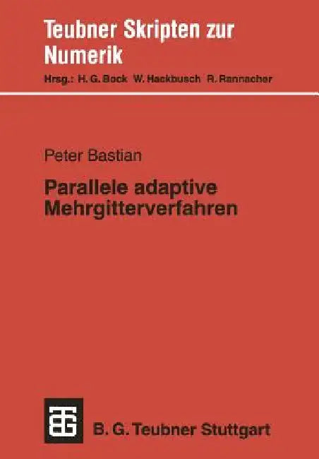 Buy Parallele Adaptive Mehrgitterverfahren (English, Peter Bastian) — BookShops.in
