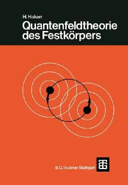 Buy Quantenfeldtheorie Des Festkörpers (English, H. Haken) — BookShops.in