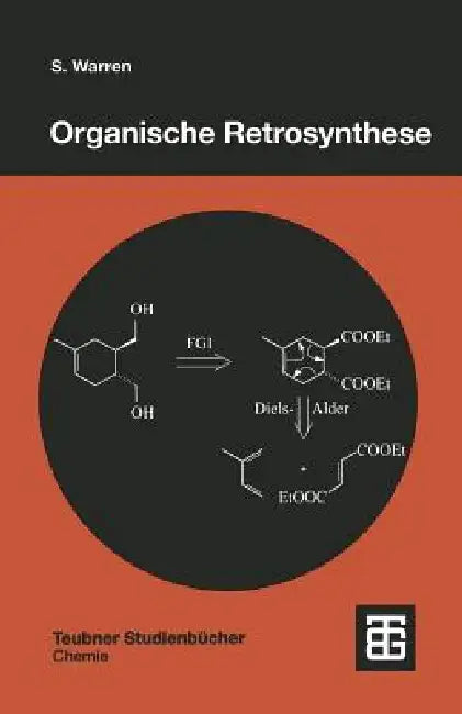 Buy Organische Retrosynthese (English, Stuart Warren) โ BookShops.in