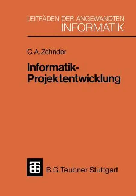 Buy Informatik-Projektentwicklung (English, Carl A. Zehnder) — BookShops.in