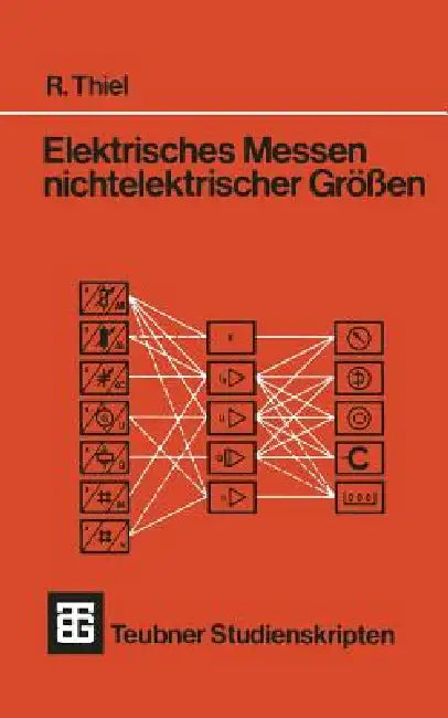 Buy Elektrisches Messen Nichtelektrischer Größen (English, Roman Thiel) — BookShops.in