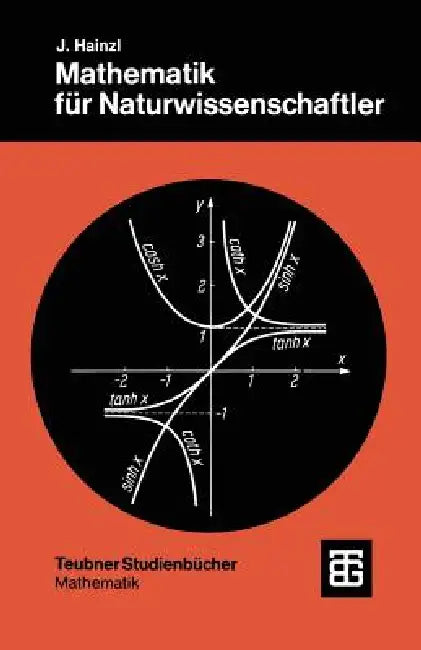 Buy Mathematik Für Naturwissenschaftler (English, Josef Hainzl) — BookShops.in