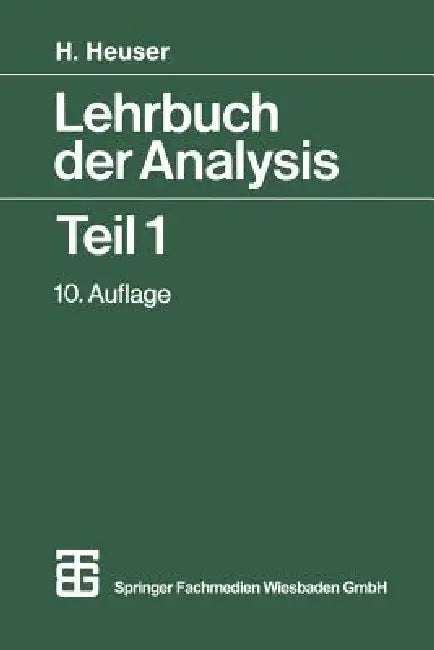 Buy Lehrbuch Der Analysis Teil 1 (English, Rer Nat Harro Heuser) — BookShops.in
