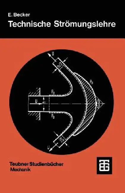 Buy Technische Strömungslehre (English, Ernst Becker | Eckart Piltz) — BookShops.in