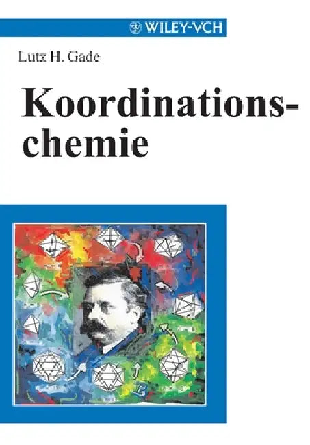 Buy Koordinationschemie (English, Lutz H. Gade) — BookShops.in