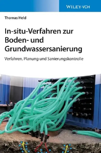 Buy In-situ-Verfahren zur Boden- und Grundwassersanierung (English, Thomas Held) — BookShops.in