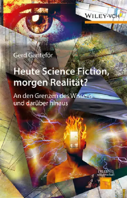 Buy Heute Science Fiction, morgen Realit t? (English, Gerd Ganteför) — BookShops.in