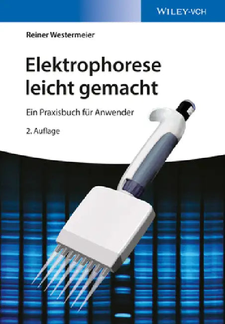 Buy Elektrophorese leicht gemacht (English, Reiner Westermeier) — BookShops.in