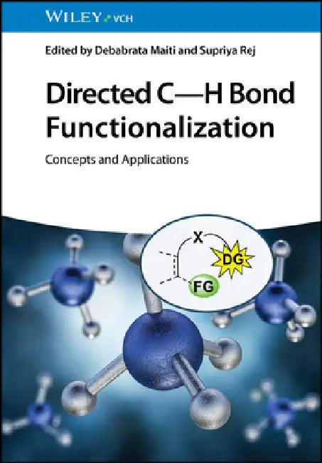 Buy Directed C-H Bond Functionalization (English, Debabrata Maiti) — BookShops.in