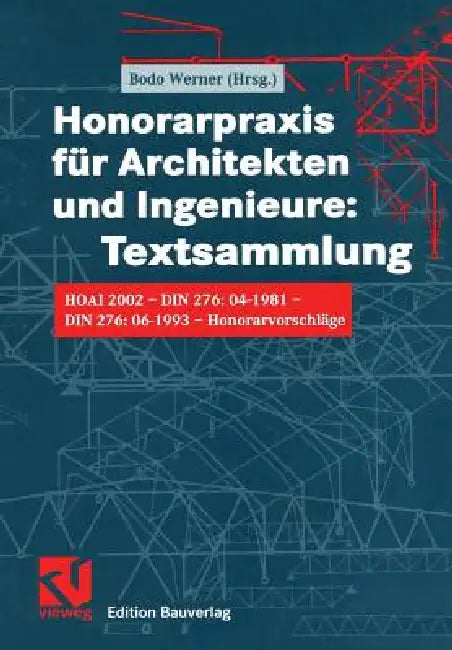 Buy Honorarpraxis Für Architekten Und Ingenieure (English, Bodo Werner) — BookShops.in