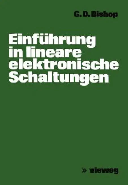 Buy Einführung in Lineare Elektronische Schaltungen (English, George D. Bishop) — BookShops.in