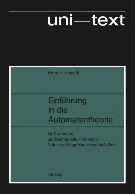 Buy Einführung in Die Automatentheorie (English, Horst H. Homuth) — BookShops.in