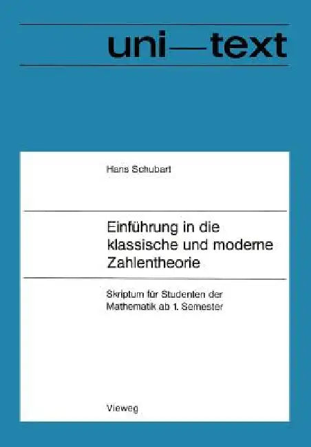 Buy Einführung in Die Klassische Und Moderne Zahlentheorie (English, Hans Schubart) — BookShops.in