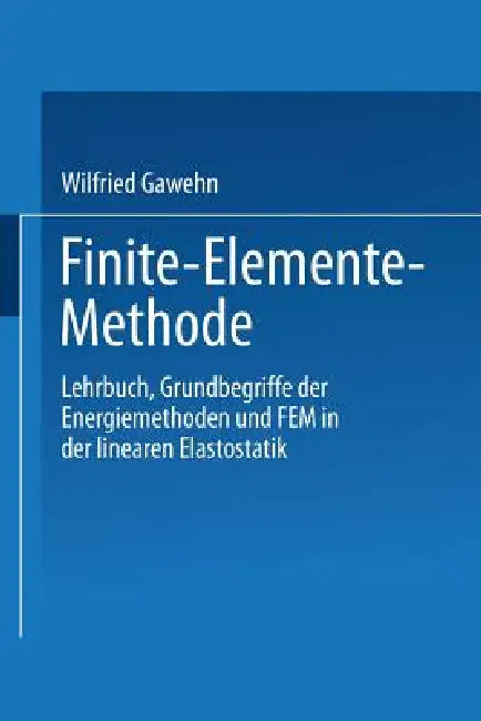 Buy Finite-Elemente-Methode (English, Wilfried Gawehn) — BookShops.in