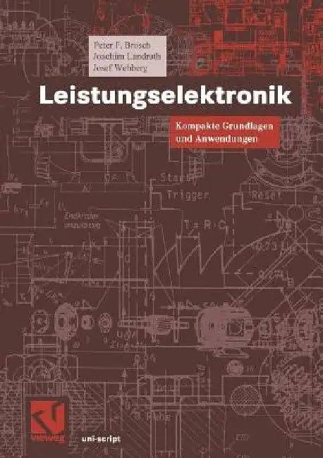Buy Leistungselektronik (English, Peter F. Brosch | Joachim Landrath | Josef Wehberg) — BookShops.in