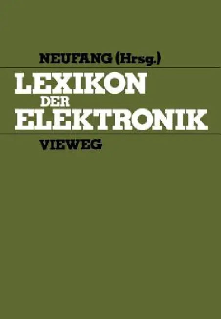 Buy Lexikon Der Elektronik (English, Otger Neufang) — BookShops.in