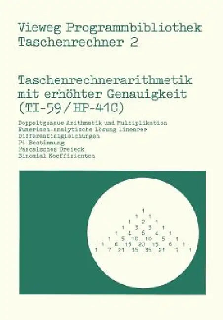 Buy Taschenrechnerarithmetik Mit Erhöhter Genauigkeit (Ti-59/Hp-41c) (English, Peter G. Poloczek) — BookShops.in