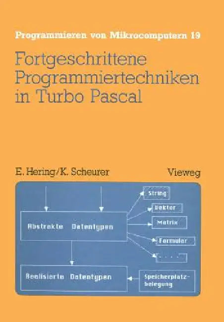 Buy Fortgeschrittene Programmiertechniken in Turbo Pascal (English, Ekbert Hering) — BookShops.in