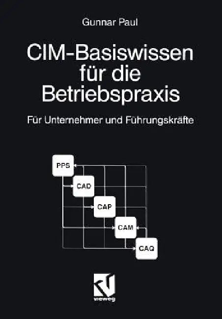 Buy CIM-Basiswissen Für Die Betriebspraxis (English, Gunnar Paul) — BookShops.in