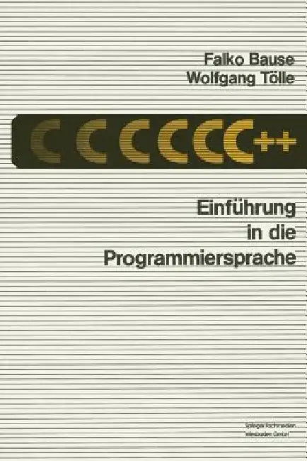 Buy Einführung in Die Programmiersprache C++ | by Falko Bause | Vieweg+teubner Verlag | by Falko Bause | Vieweg+teubner Verlag | by Falko Bause | Vieweg+teubner Verlag | by Falko Bause | Vieweg+teubner Verlag | by Falko Bause | Vieweg+teubner Verlag | by Falko Bause | Vieweg+teubner Verlag | by Falko Bause | Vieweg+teubner Verlag | by Falko Bause | Vieweg+teubner Verlag | by Falko Bause | Vieweg+teubner Verlag | by Falko Bause | Vieweg+teubner Verlag | by Falko Bause | Vieweg+teubner Verlag | by Fal — BookShops.in