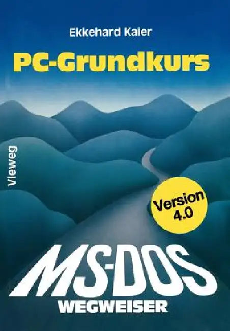 Buy Ms-Dos-Wegweiser Grundkurs (English, Ekkehard Kaier) — BookShops.in