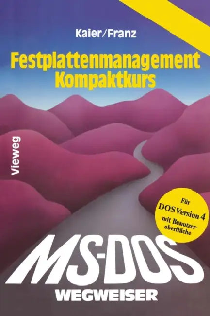 Buy Ms-Dos-Wegweiser Festplatten-Management Kompaktkurs (English, Ekkehard Kaier) — BookShops.in