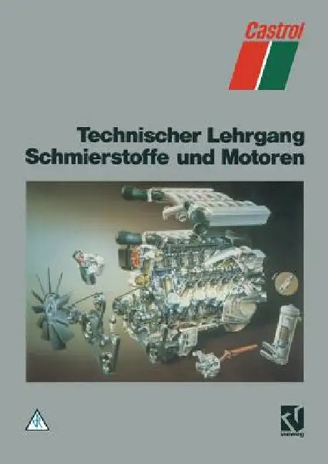 Buy Technischer Lehrgang Schmierstoffe Und Motoren (English, Paul Klaver) — BookShops.in
