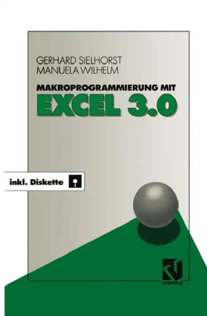 Makroprogrammierung Mit Excel 3.0 (English, Gerhard Sielhorst)