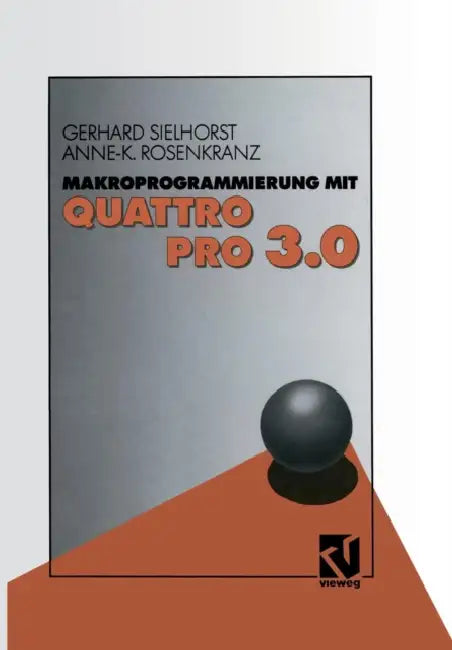 Buy Makroprogrammierung Mit Quattro Pro 3.0 (English, Gerhard Sielhorst) — BookShops.in