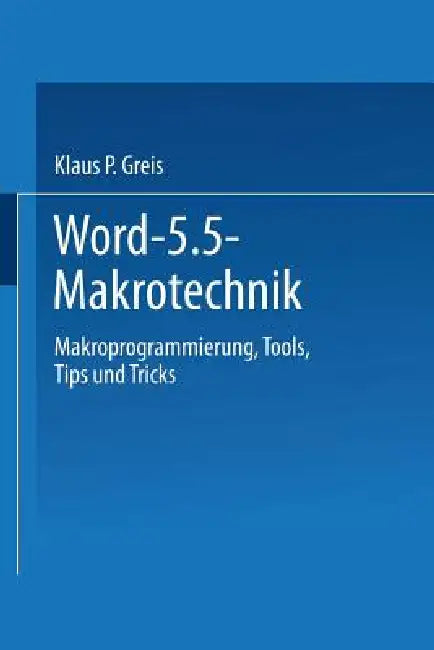 Buy Word 5.5 Makrotechnik (English, Klaus P. Greis) — BookShops.in