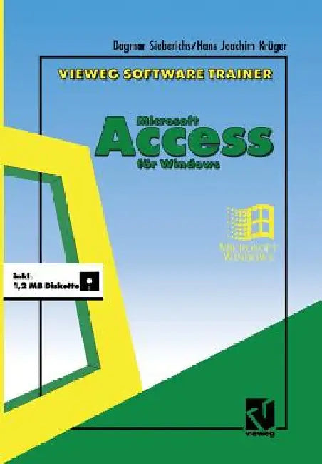 Buy Vieweg Software-Trainer Microsoft Access Für Windows (English, Dagmar Sieberichs) — BookShops.in