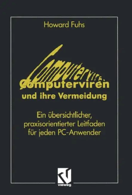 Buy Computerviren Und Ihre Vermeidung (English, Howard Fuhs) — BookShops.in