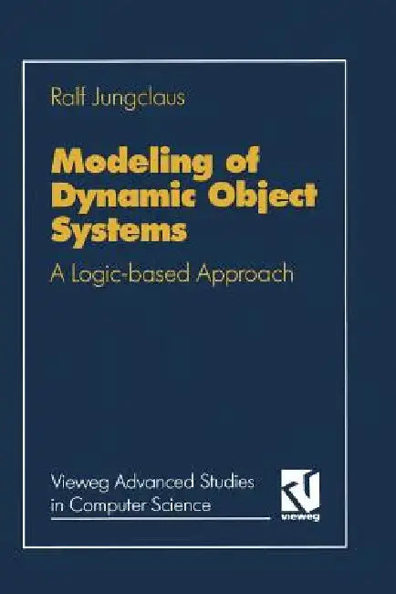 Buy Modeling of Dynamic Object Systems (English, Ralf Jungclaus) — BookShops.in