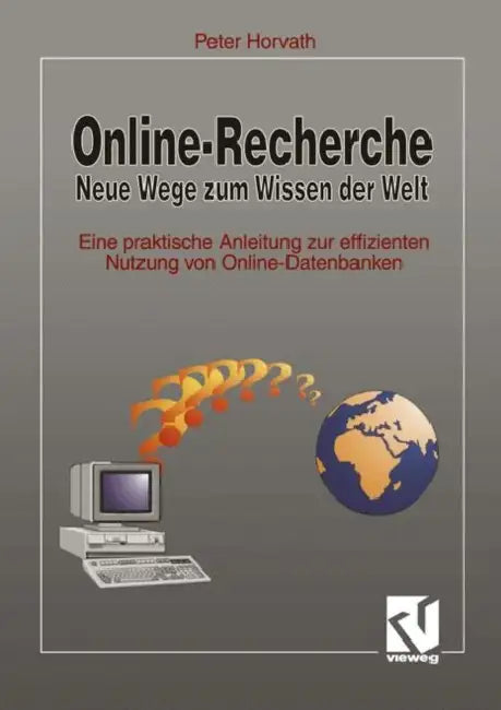 Buy Online-Recherche Neue Wege Zum Wissen Der Welt (English, Peter Horvath) — BookShops.in