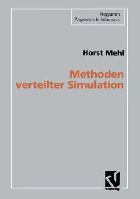 Buy Methoden Verteilter Simulation (English, Horst Mehl) — BookShops.in