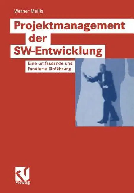 Buy Projektmanagement Der Sw-Entwicklung (English, Werner Mellis) โ BookShops.in