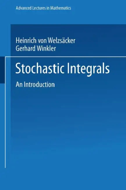 Buy Stochastic Integrals (English, Heinrich Von Weizsäcker) — BookShops.in