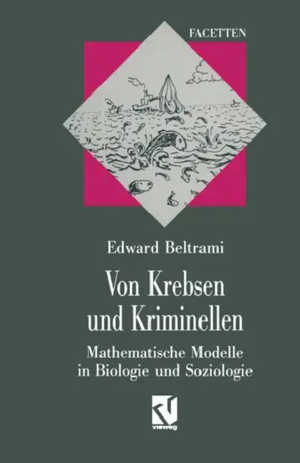Buy Von Krebsen Und Kriminellen (English, Edward J. Beltrami) — BookShops.in
