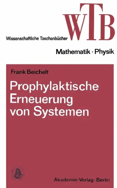 Buy Prophylaktische Erneuerung Von Systemen (English, Frank Beichelt) — BookShops.in