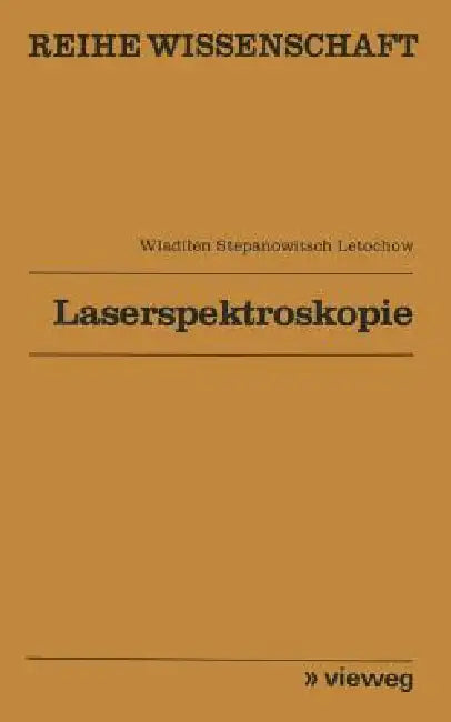 Buy Laserspektroskopie (English, Vladilen S. Letochov) — BookShops.in