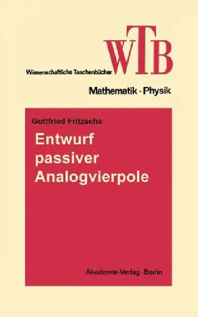 Buy Entwurf Passiver Analogvierpole (English, Gottfried Fritzsche) — BookShops.in