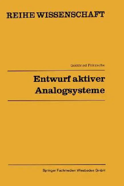 Buy Entwurf Aktiver Analogsysteme (English, Gottfried Fritzsche) — BookShops.in