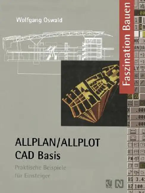 Buy Allplan/Allplot Cad-Basis (English, Wolfgang Oswald) — BookShops.in