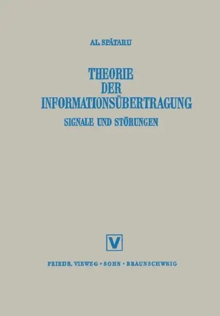 Buy Theorie Der Informationsübertragung (English, Alexandru Spǎtaru) — BookShops.in
