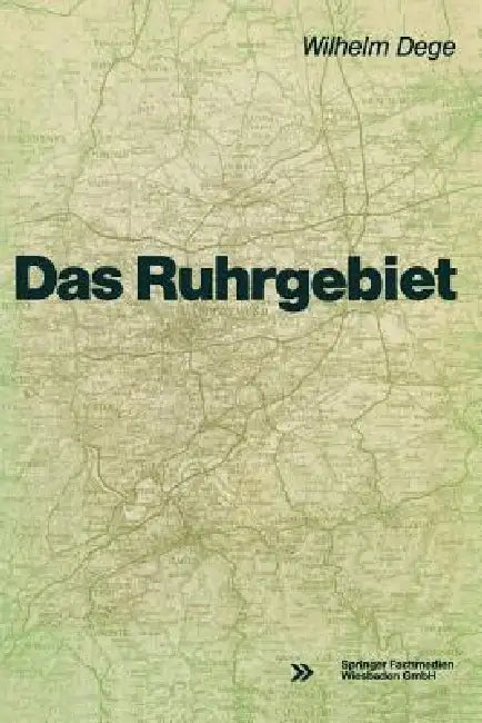 Buy Das Ruhrgebiet (English, Wilhelm Dege) — BookShops.in